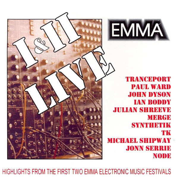Emma I & II Live