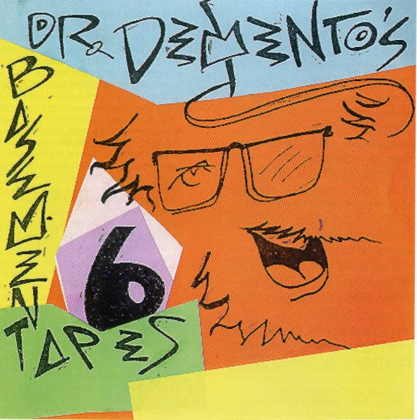 Dr. Demento's Basement Tapes 6