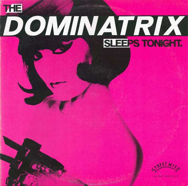The Dominatrix Sleeps Tonight
