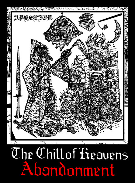 The Chill Of Heavens Abandonment