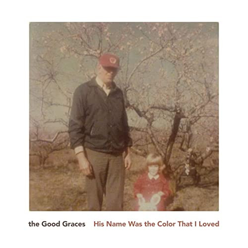 His Name Was The Color That I Loved