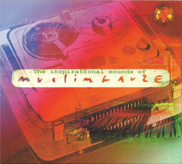 The Inspirational Sounds Of Muslimgauze