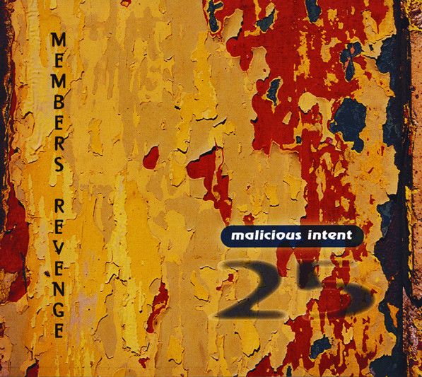 Member's Revenge 25: Malicious Intent