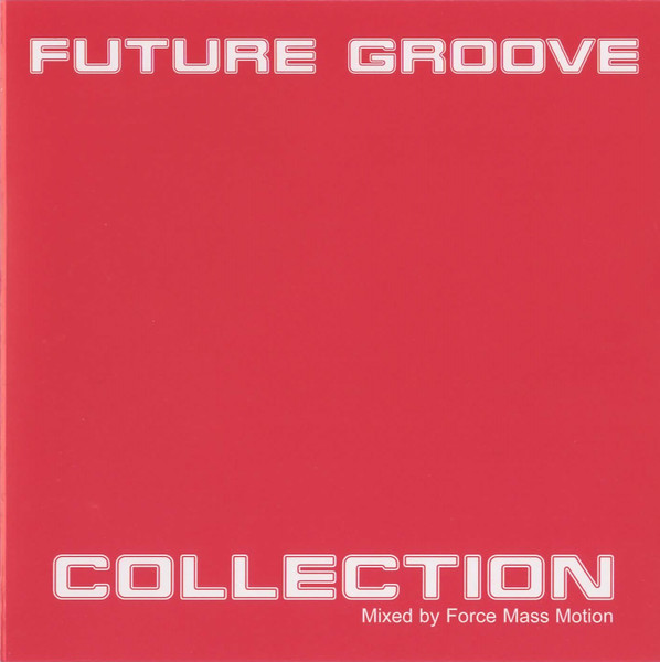 Future Groove Collection