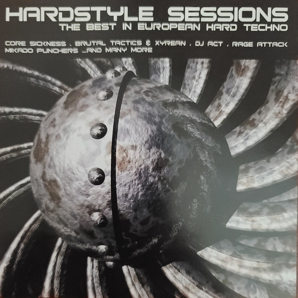 Hardstyle Sessions (The Best In European Hard Techno)