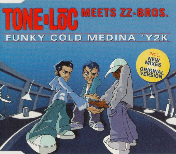 Funky Cold Medina 'Y2K