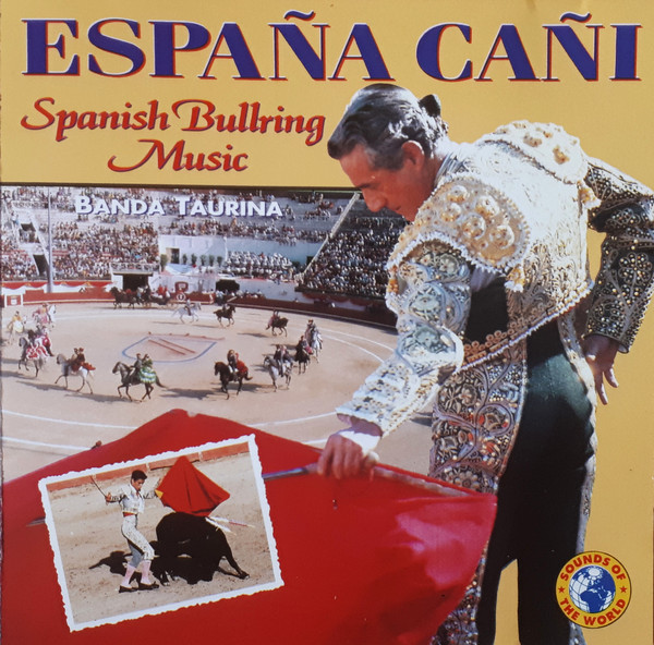 España Cañi (Spanish Bullring Music)
