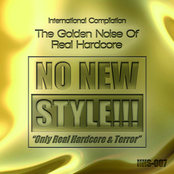 The Golden Noise Of Real Hardcore