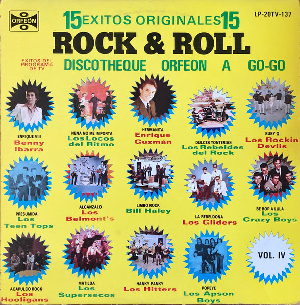 15 Exitos Originales 15 Rock & Roll Discotheque Orfeon A Go-Go Vol. IV