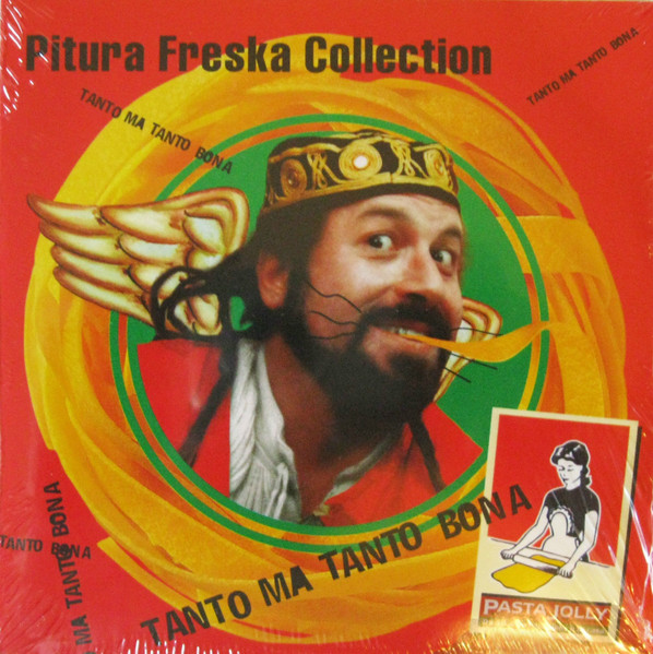 Pitura Freska Collection - Tanto Ma Tanto Bona