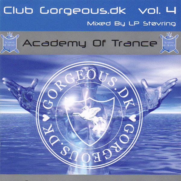 Academy Of Trance: Club Gorgeous.dk Vol. 4