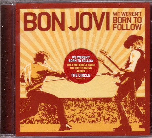 We Weren't Born To Follow