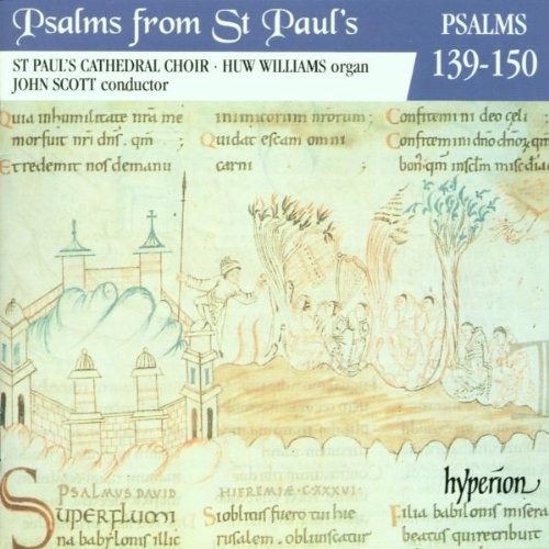 Psalms From St. Paul's - Psalms 139-150