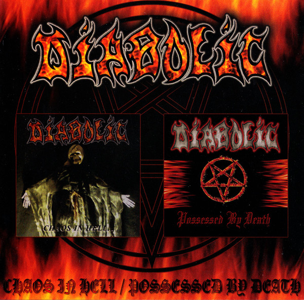 Chaos In Hell / Possessed By Death