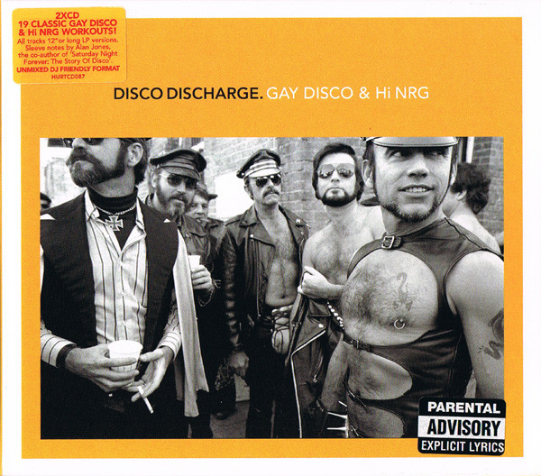 Disco Discharge. Gay Disco & Hi NRG