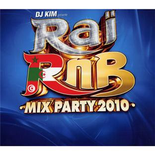 Raï RnB Mix Party 2010