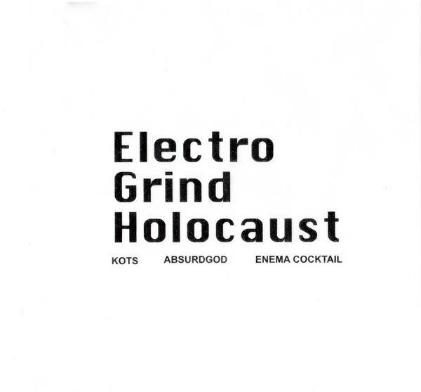 Electro Grind Holocaust