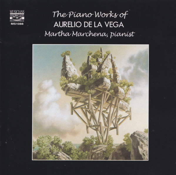 The Piano Works Of Aurelio De La Vega