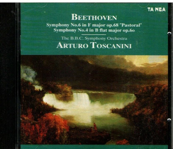 Symphony No 6 In F Major Op.68 "Pastoral" / Symphony No 4 In B Flat Major Op. 60