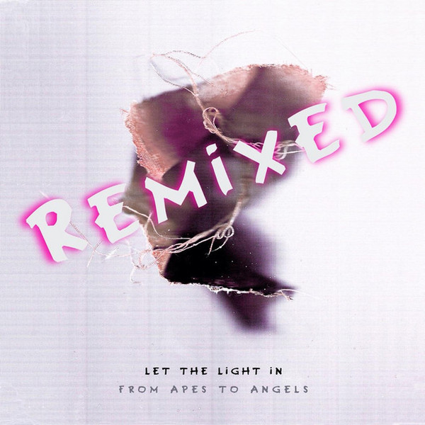 Let The Light In (Remixed)