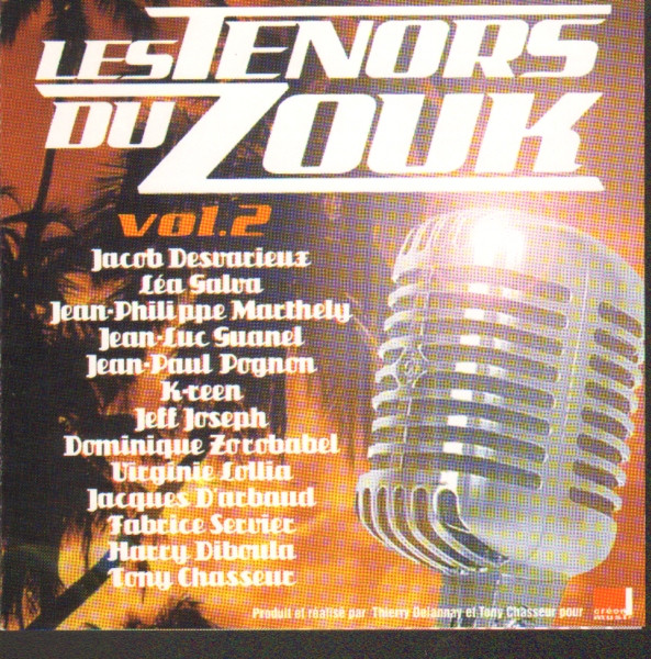 Les Tenors Du Zouk Vol.2