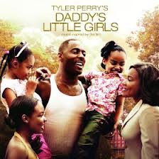 Tyler Perry's Daddy's Little Girls (Music Inspired By The Film)
