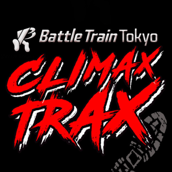 Battle Train Tokyo Climax Trax