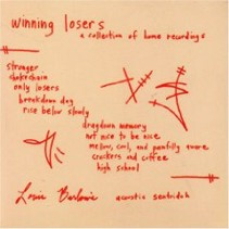 Winning Losers (A Collection Of Home Recordings 89-93)