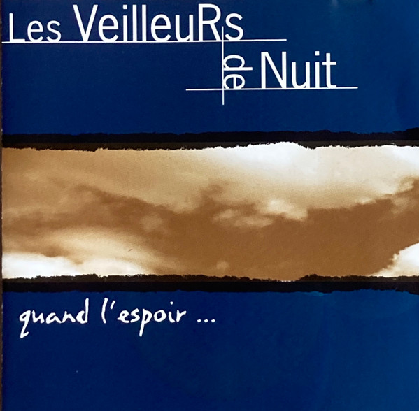 Quand L'Espoir...