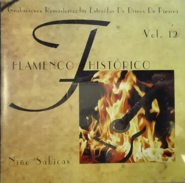 Flamenco Histórico. Vol. 12