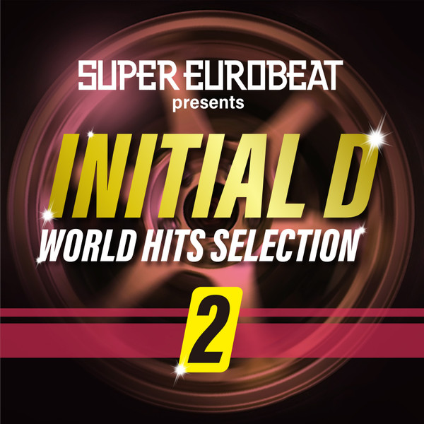 Super Eurobeat Presents Initial D World Hits Selection 2
