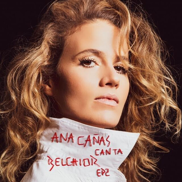 Ana Cañas Canta Belchior, Vol. 2