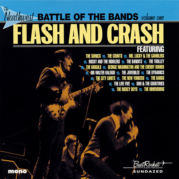 Flash And Crash (The Northwest Battle Of The Bands Volume One)