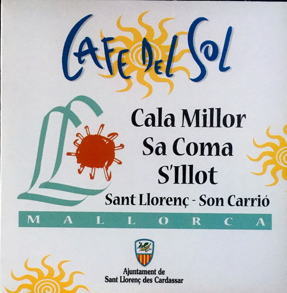 Café Del Sol. Cala Millor.