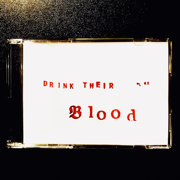 Drink Their Blood