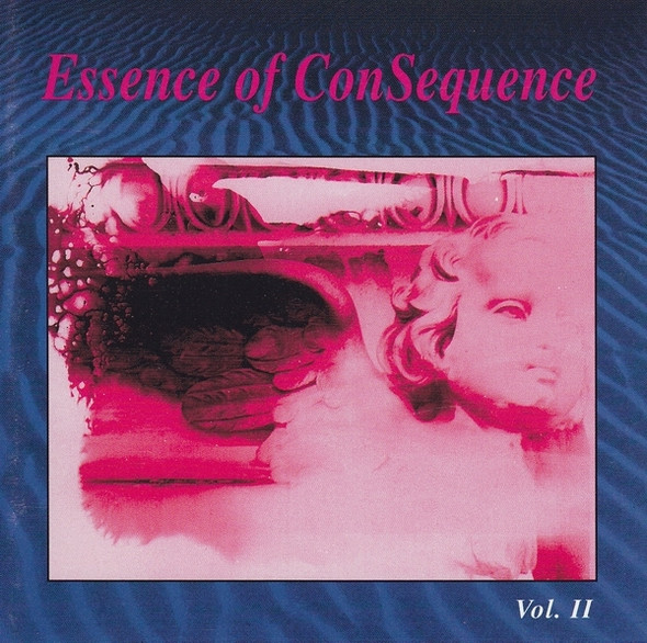 Essence Of Consequence Vol. II