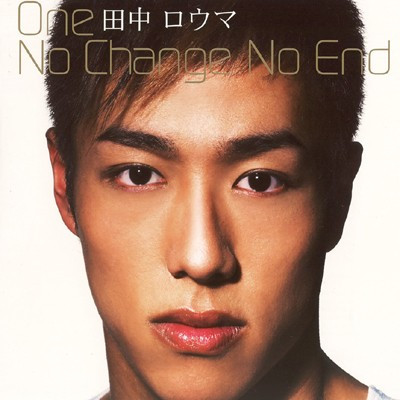 One / No Change No End