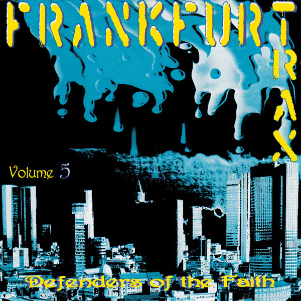 Frankfurt Trax Volume 5 (Defenders Of The Faith)