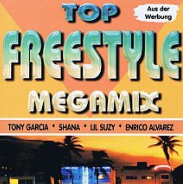 Top Freestyle Megamix