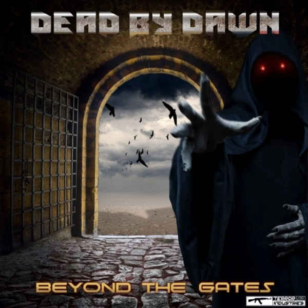 Dead By Dawn - Beyond The Gates