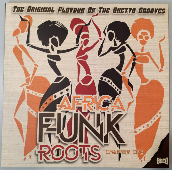 Africa Funk Roots Chapter One