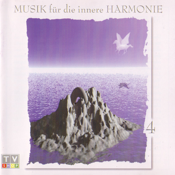 Musik Für Die Innere Harmonie Vol. 4