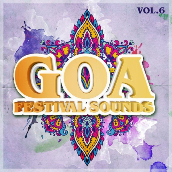 Goa Festival Sounds Vol.6
