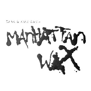 Manhattan Wax