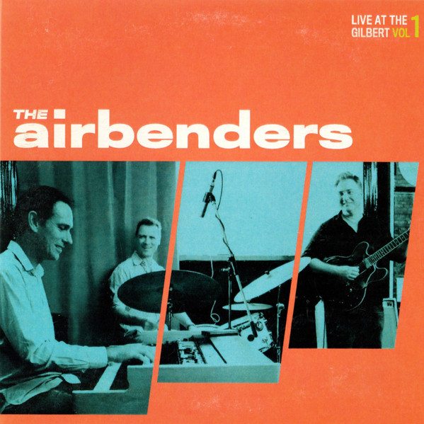 Live At The Gilbert - Vol.1
