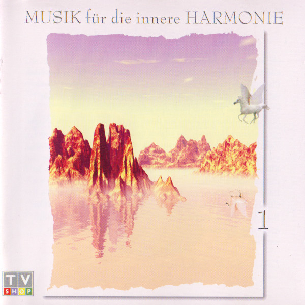 Musik Für Die Innere Harmonie Vol. 1