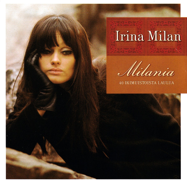 Milania - 40 Ikimuistoista Laulua