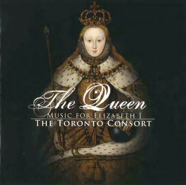 The Queen (Music For Elizabeth I)
