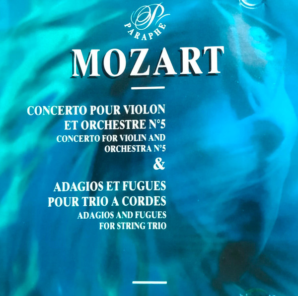 Concertos pour violon et orchestre nº 5 / Adagios et fugues pour trio à cordes