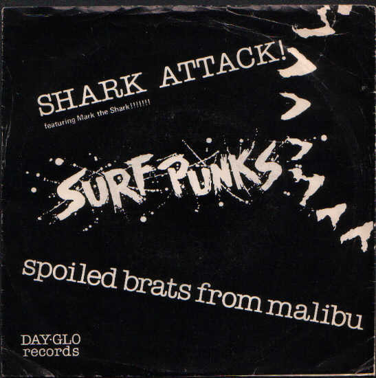 Shark Attack! / Spoiled Brats From Malibu